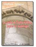 Le guide auto-dition, papier et numrique