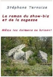  Le roman du show-biz et de la sagesse 