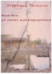 un roman st autobiographie 